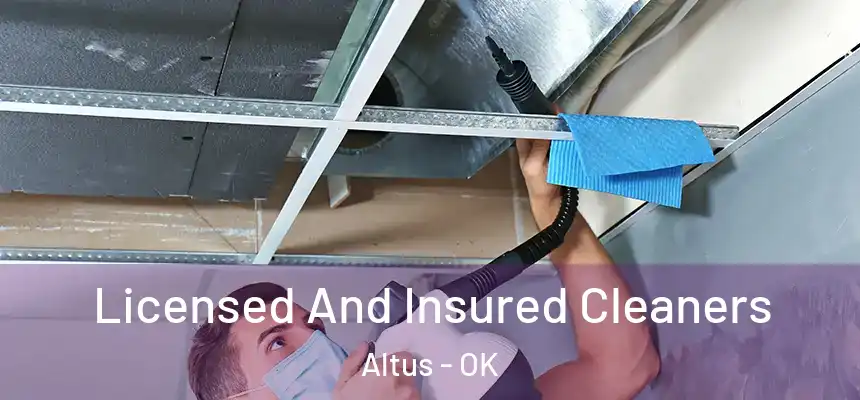 Licensed And Insured Cleaners Altus - OK